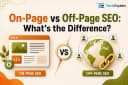 On-Page vs Off-Page SEO: What's the Difference?